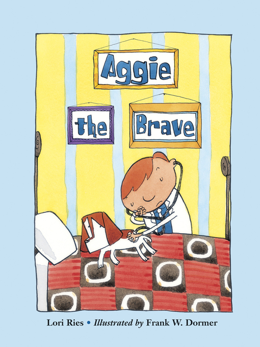 Title details for Aggie the Brave by Lori Ries - Available